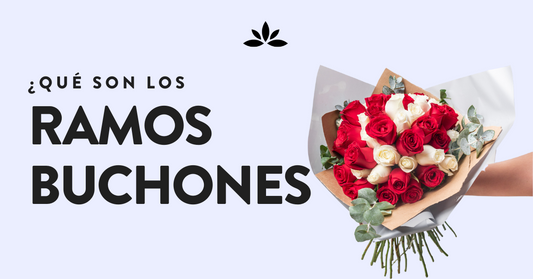 ¿Qué son los Ramos Buchones? | Azap Flores