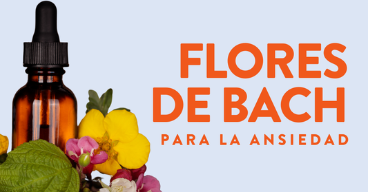 Flores de Bach para la Ansiedad