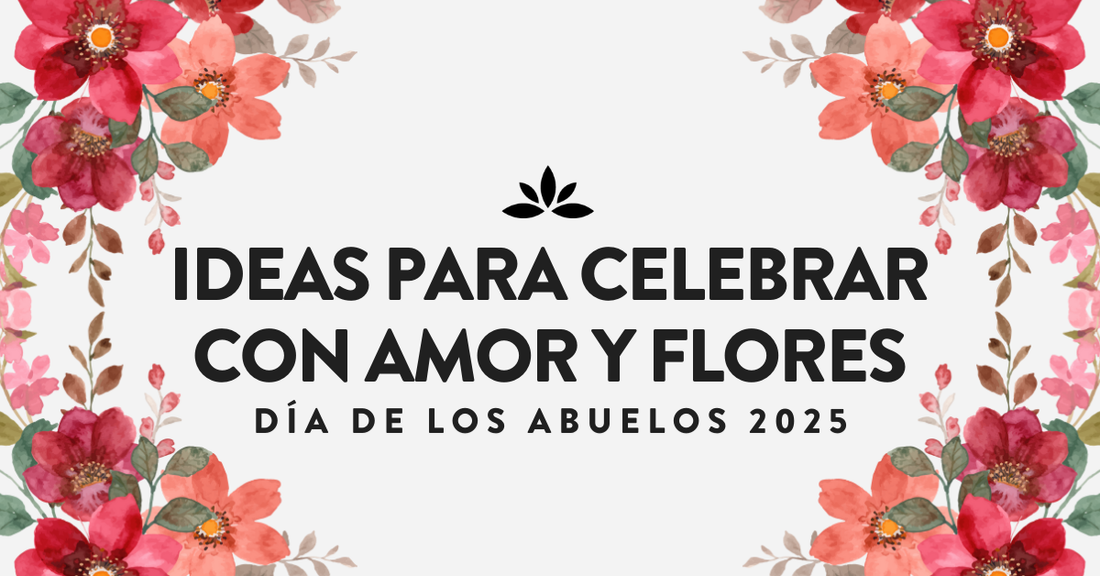 Día de los Abuelos 2025: ideas para celebrar con amor y flores