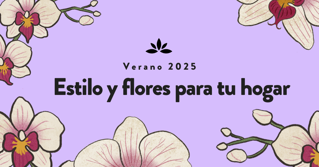 Verano 2025: estilo y flores para tu hogar