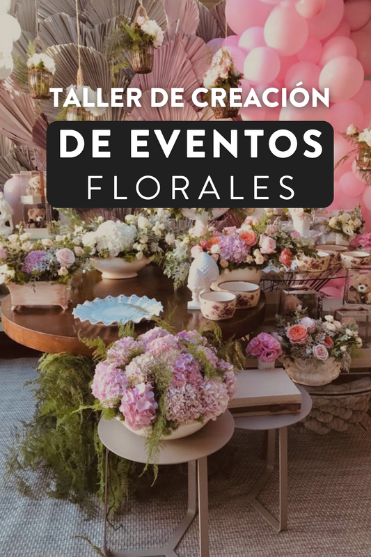 Taller de Creación - de Eventos Florales